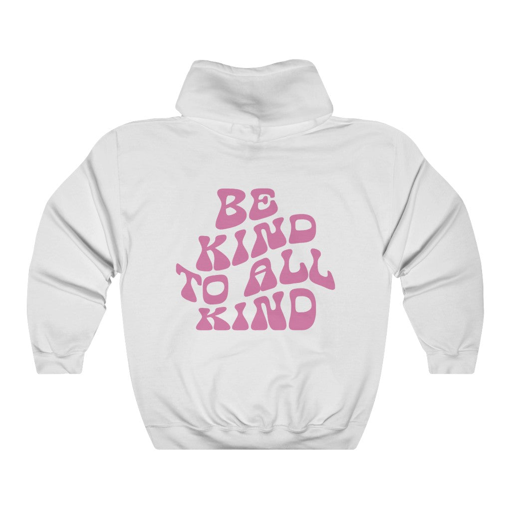 Be Kind To All Kind Aesthetic Hoodie